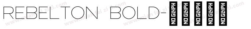 REBELTON Bold字体转换